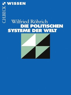 Die politischen Systeme der Welt by Wilfried Röhrich